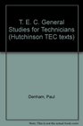 T E C General Studies for Technicians