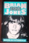 Brian Jones The Inside Story of the Original Rolling Stone