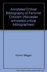 Annotated Critical Bibliography of Feminist Criticism