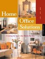 Home Office Solutions Creating the Space That Works for You