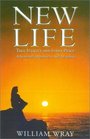 New Life True Vitality and Inner peace A systematic approach to self discovery