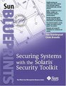 Securing Systems with the Solaris Toolkit