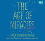 The Age of Miracles (Audio CD) (Unabridged)
