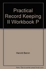 Practical Record Keeping II Workbook P