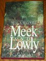 Meek and Lowly