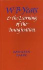 WBYeats and the Learning of the Imagination