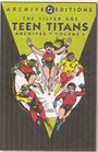 The Silver Age Teen Titans Archives, Vol. 1 (DC Archive Editions)
