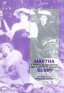 Martha Berry A Woman of Courageous Spirit and Bold Dreams  A Biography