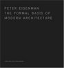 The Formal Basis of Modern Architecture Dissertation 1963 Facsimile