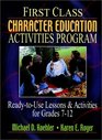 First Class Character Education Activities Program  ReadytoUse Lessons and Activities for Grades 712