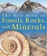 The Best Book of Fossils Rocks  Minerals