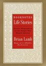 Booknotes  Life Stories  Notable Biographers on the People Who Shaped America