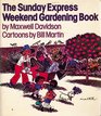Sunday Express Weekend Gardening Book
