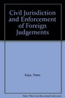 Civil Jurisdiction and Enforcement of Foreign Judgements