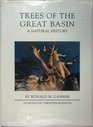 Trees of the Great Basin A Natural History