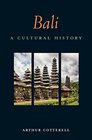Bali A Cultural History