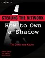 Stealing the Network How to Own a Shadow