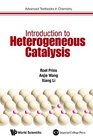 Introduction to Heterogeneous Catalysis