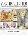 Archisketcher Drawing Buildings Cities and Landscapes