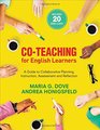 CoTeaching for English Learners A Guide to Collaborative Planning Instruction Assessment and Reflection