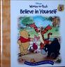 Believe in Yourself (Lessons from the Hundred-Acre Wood, Bk 5)