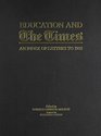 Education and the Times An Index of Letters to 1910
