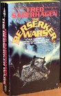 The Berserker Wars (Berserker, Bk 6)