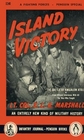Island Victory The Battle for Kwajalein