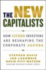 The New Capitalists How Citizen Investors Are Reshaping the Corporate Agenda