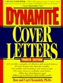 Dynamite Cover Letters  And Other Great Job Search Letters
