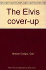 The Elvis cover-up
