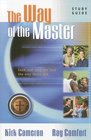 The Way of the Master Basic Training Course Study Guide