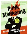 Punk Marketing Get Off Your Ass and Join the Revolution