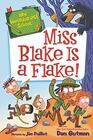 My Weirderest School 4 Miss Blake Is a Flake