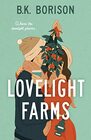 Lovelight Farms (Lovelight Farms, Bk 1)