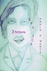 Splice 3 fictions