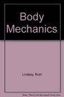 Body Mechanics