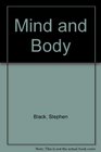 Mind and body
