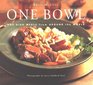 One Bowl OneDish Meals from Around the World