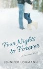 Four Nights to Forever