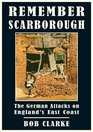 Remember Scarborough A Result of the First Arms Race of the 20th Century