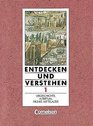 Entdecken und Verstehen Geschichtsbuch Allgemeine Ausgabe  Bd1 Urgeschichte Altertum frhes Mittelalter