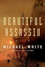 Beautiful Assassin A Novel