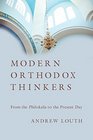 Modern Orthodox Thinkers From the Philokalia to the Present Day