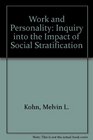 Work and Personality An Enquiry into the Impact of Social Stratification
