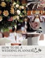 How to be a Wedding Planner