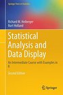 Statistical Analysis and Data Display An Intermediate Course with Examples in R