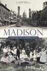 Madison  History of a Model City