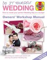 DIY Wedding Manual The StepbyStep Guide to Creating Your Perfect Wedding Day on a Budget