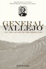 General Vallejo and the Advent of the Americans